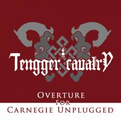 Tengger Cavalry : Overture for Carnegie Unplugged